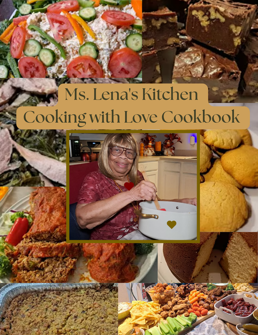 Ms. Lena's Cooking with Love Cookbook (eBook) *Pre-Order*